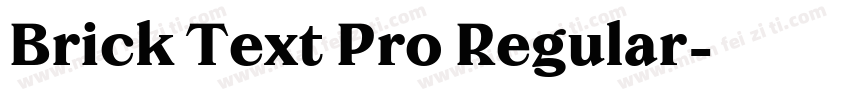 Brick Text Pro Regular字体转换